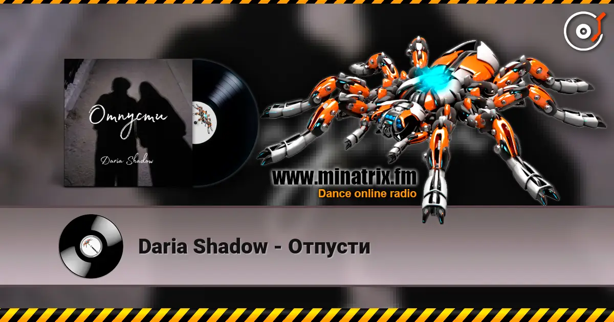 Daria Shadow - Отпусти écouter en ligne en haute qualité | Minatrix.FM
