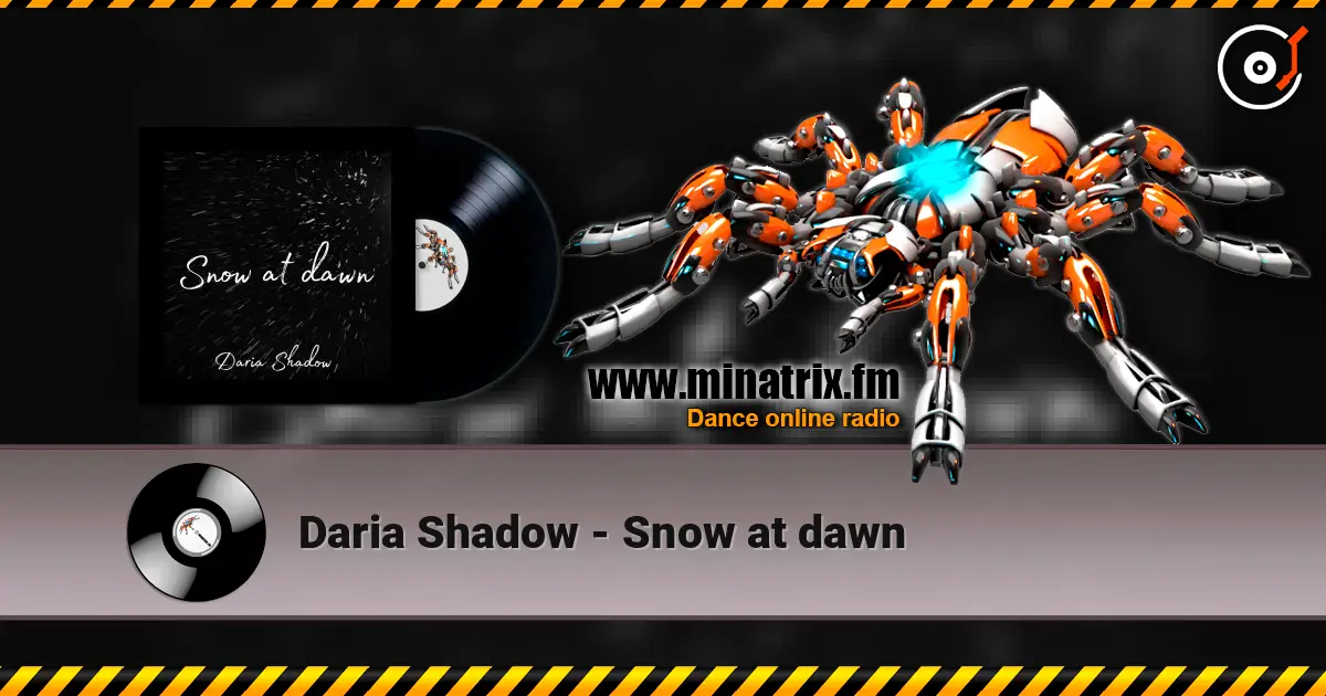 Daria Shadow - Snow at dawn écouter en ligne en haute qualité | Minatrix.FM