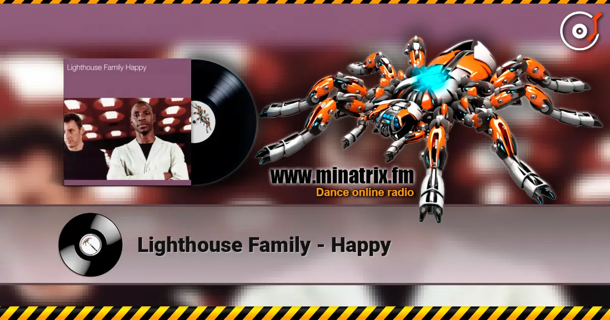 Lighthouse Family - Happy слушать онлайн в высоком качестве | Minatrix.FM
