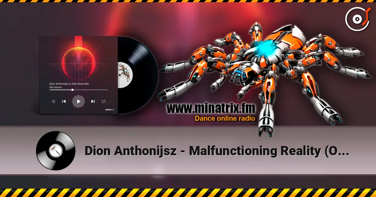 Dion Anthonijsz - Malfunctioning Reality (Original Mix) слушать онлайн в высоком качестве | Minatrix.FM