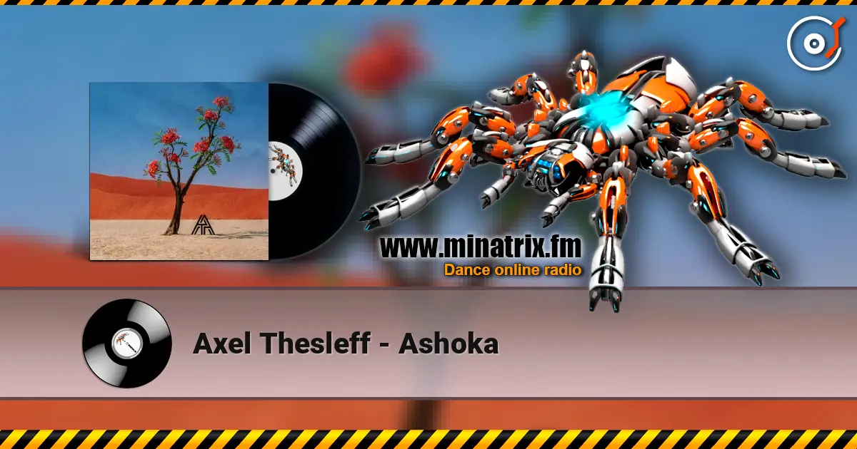 Axel Thesleff - Ashoka слушать онлайн в высоком качестве | Minatrix.FM