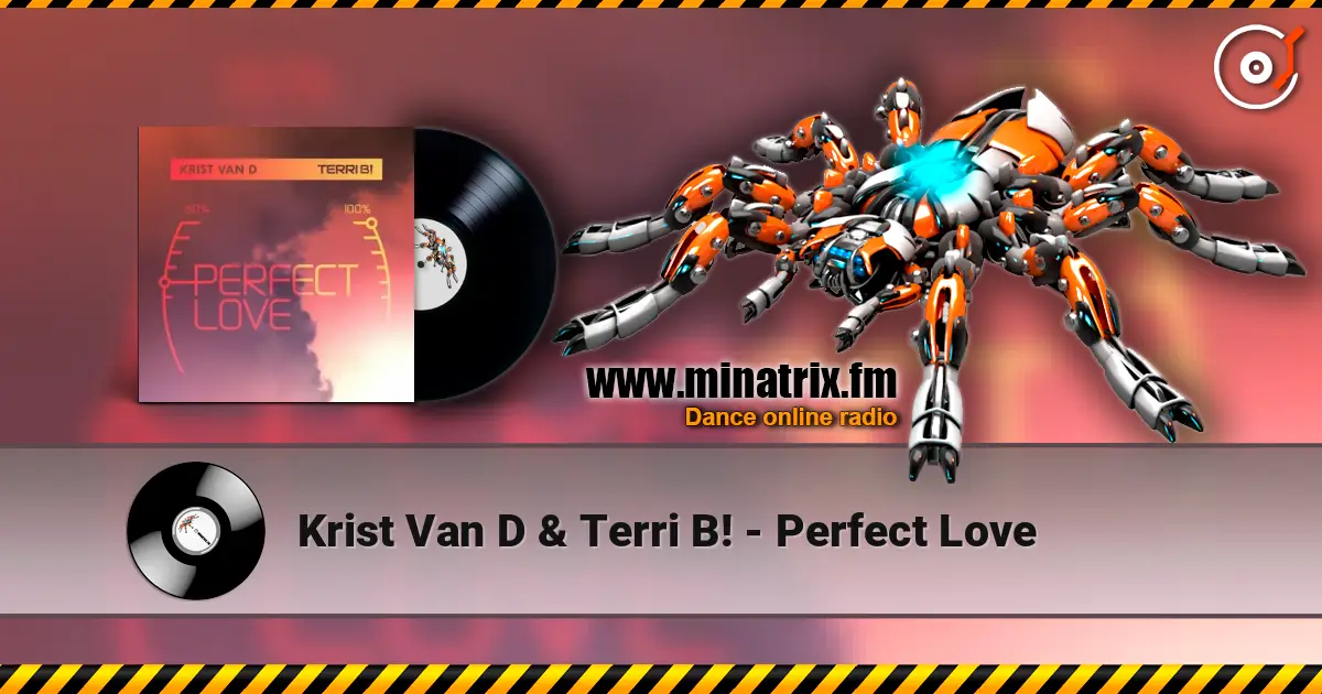 Krist Van D & Terri B! - Perfect Love écouter en ligne en haute qualité | Minatrix.FM