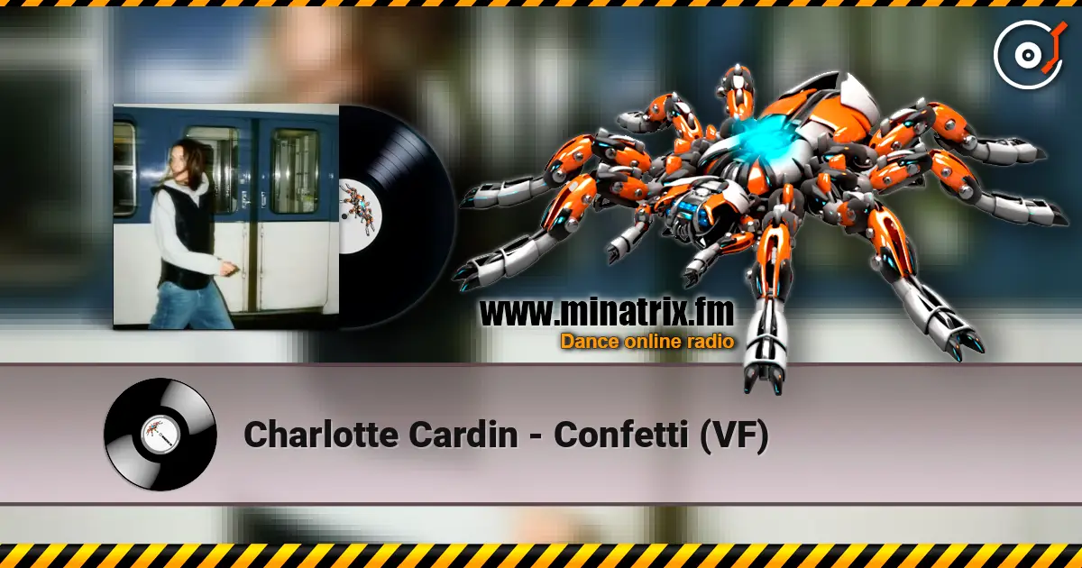 Charlotte Cardin - Confetti (VF) слушать онлайн в высоком качестве | Minatrix.FM
