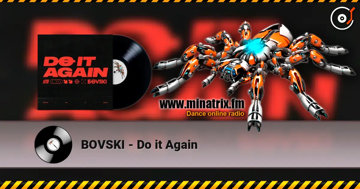 BOVSKI - Do it Again online in hoher Qualität hören | Minatrix.FM