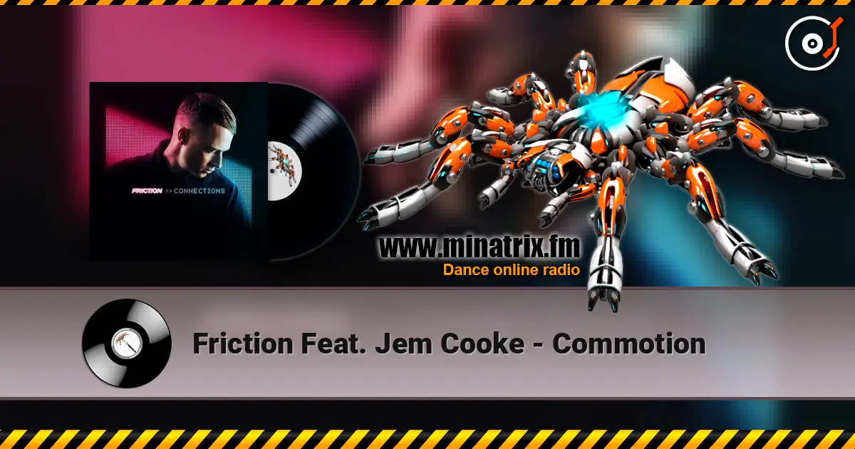 Friction Feat. Jem Cooke - Commotion слушать онлайн в высоком качестве | Minatrix.FM