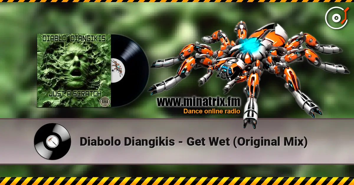 Diabolo Diangikis - Get Wet (Original Mix) слушать онлайн в высоком качестве | Minatrix.FM