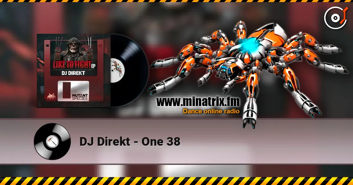 DJ Direkt - One 38 слушать онлайн в высоком качестве | Minatrix.FM