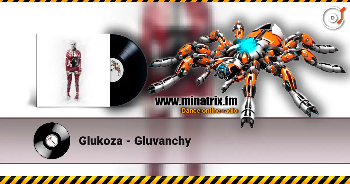 Glukoza - Gluvanchy слушать онлайн в высоком качестве | Minatrix.FM