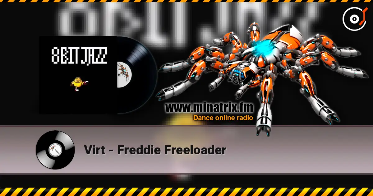 Virt - Freddie Freeloader слушать онлайн в высоком качестве | Minatrix.FM