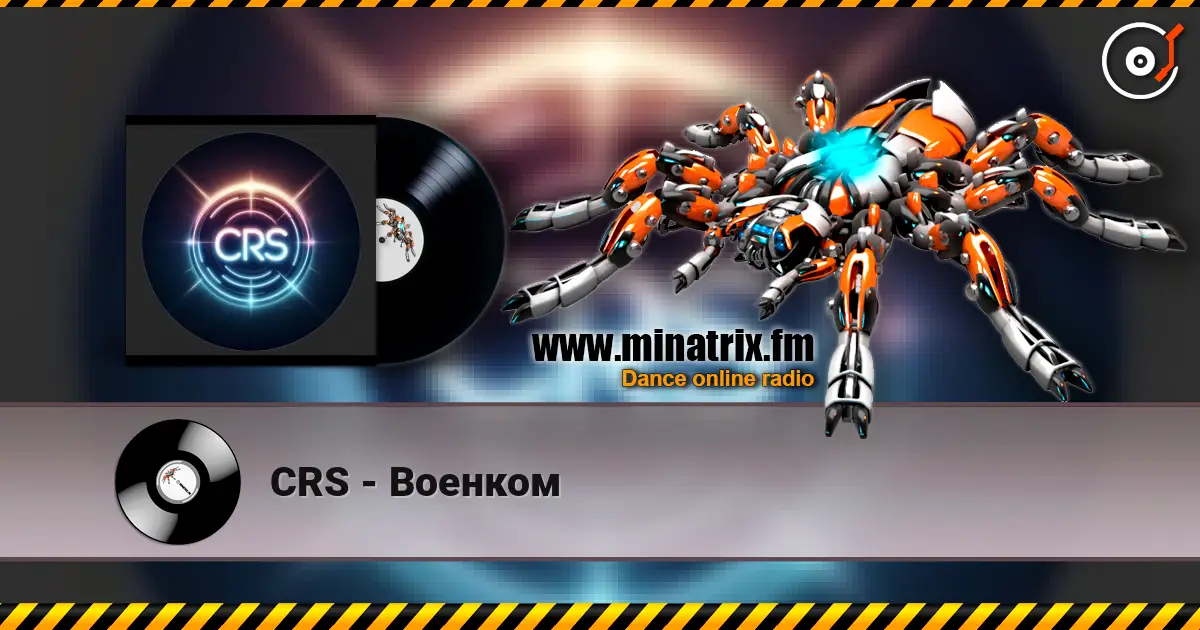 CRS - Военком слушать онлайн в высоком качестве | Minatrix.FM