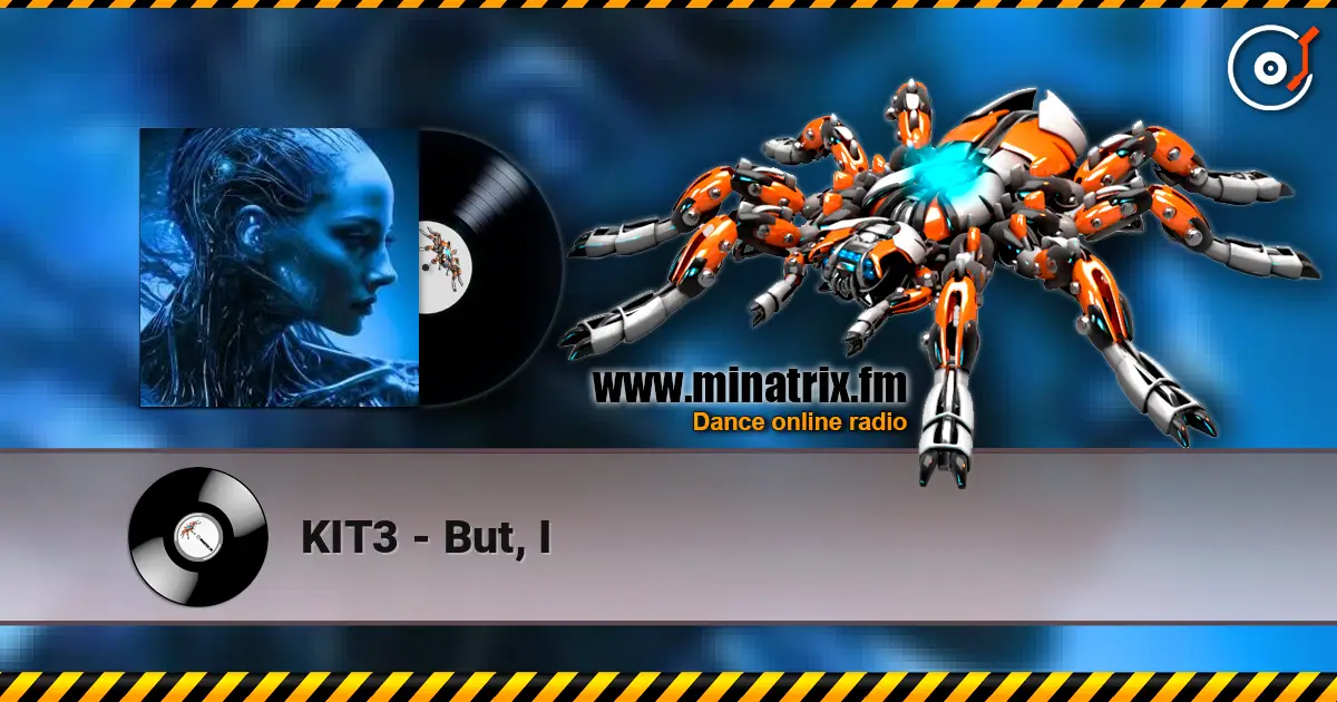KIT3 - But, I слушать онлайн в высоком качестве | Minatrix.FM