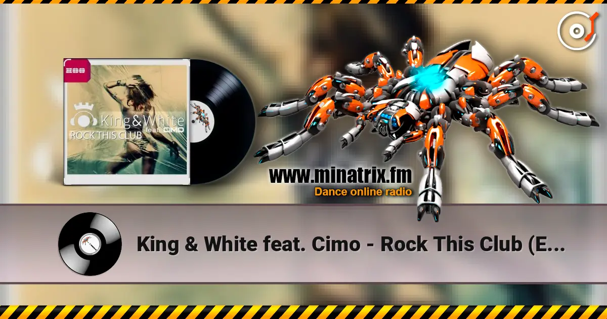 King & White feat. Cimo - Rock This Club (Extended Mix) слушать онлайн в высоком качестве | Minatrix.FM