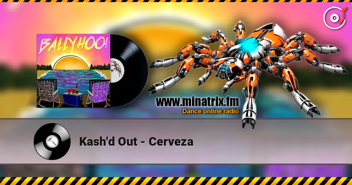 Kash'd Out - Cerveza слушать онлайн в высоком качестве | Minatrix.FM