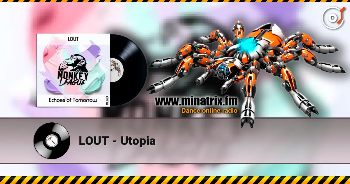 LOUT - Utopia слушать онлайн в высоком качестве | Minatrix.FM