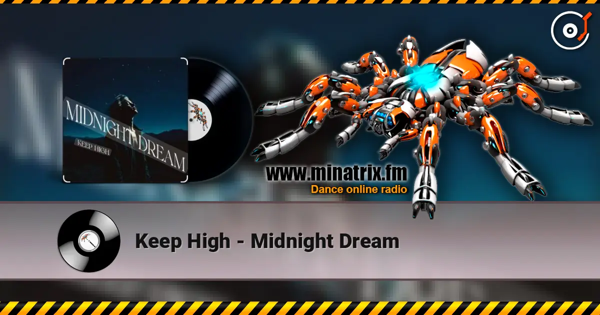 Keep High - Midnight Dream escuchar en línea en alta calidad | Minatrix.FM