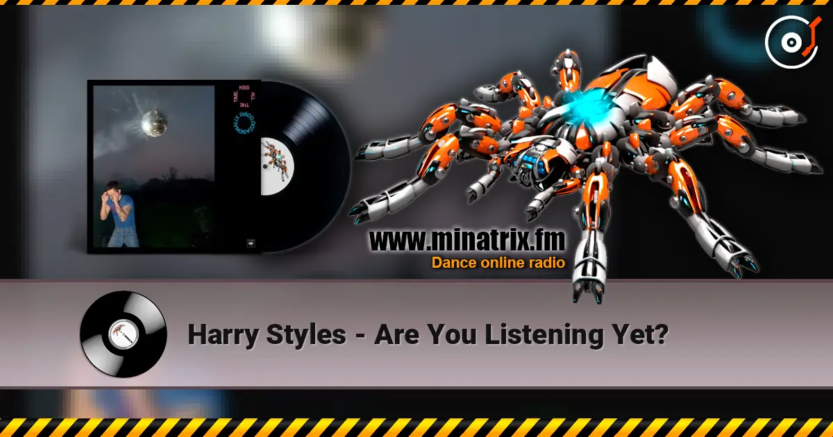 Harry Styles - Are You Listening Yet? online in hoher Qualität hören | Minatrix.FM