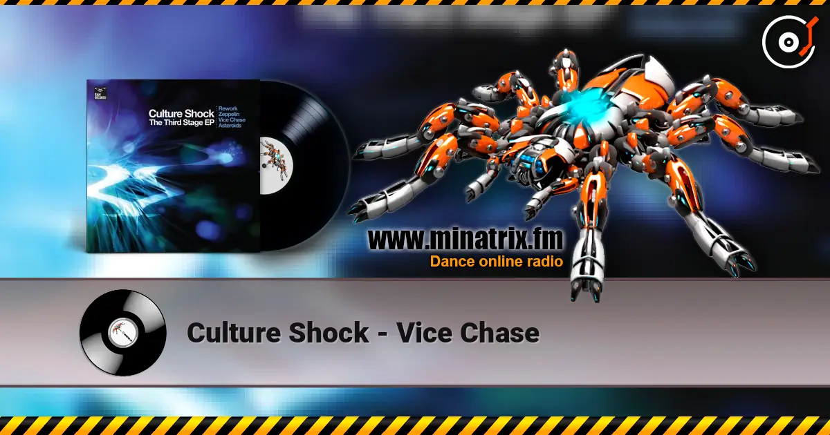 Culture Shock - Vice Chase слушать онлайн в высоком качестве | Minatrix.FM