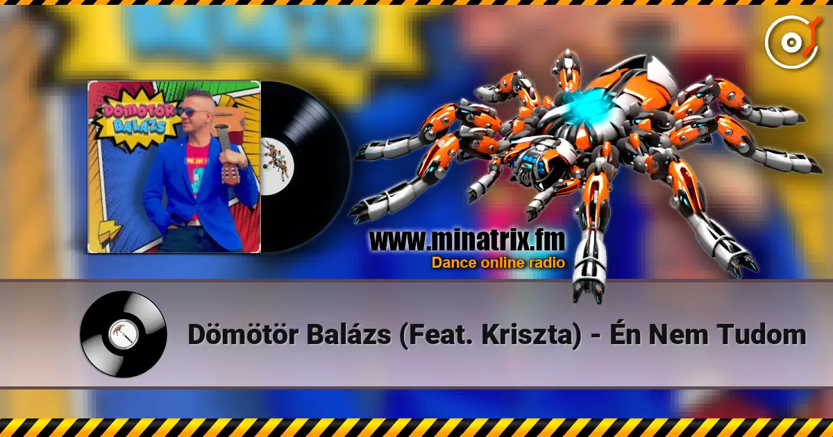 Dömötör Balázs  (Feat. Kriszta) - Én Nem Tudom слушать онлайн в высоком качестве | Minatrix.FM