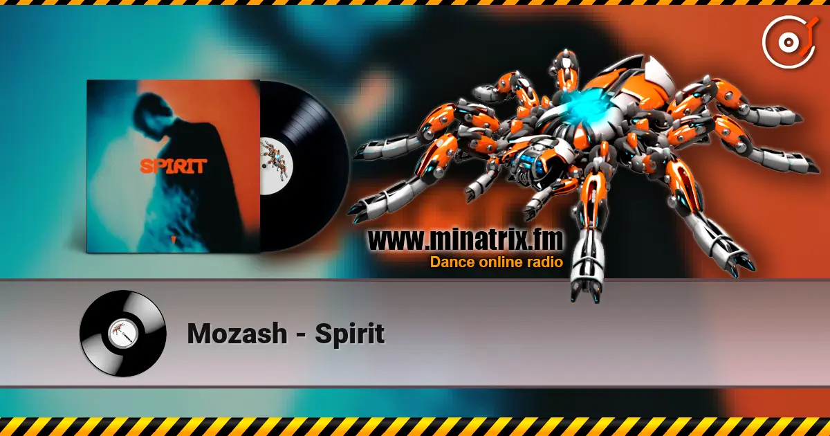 Mozash - Spirit слушать онлайн в высоком качестве | Minatrix.FM