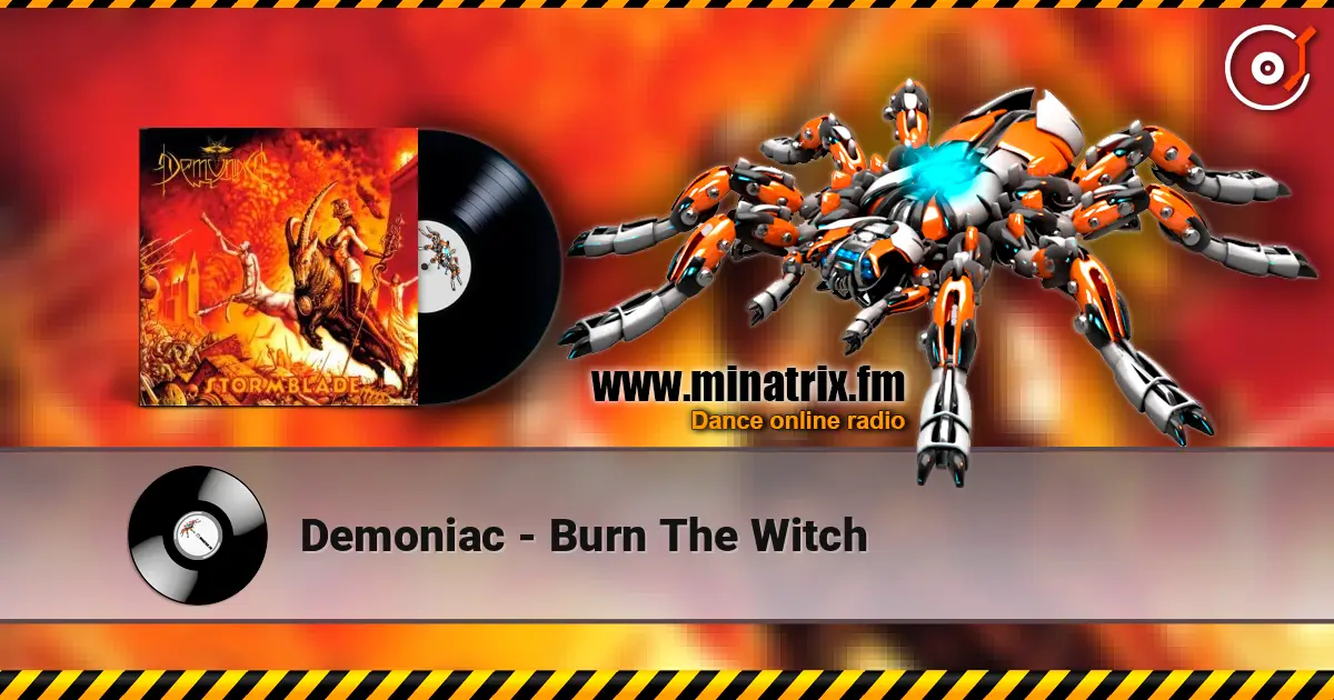 Demoniac - Burn The Witch слушать онлайн в высоком качестве | Minatrix.FM