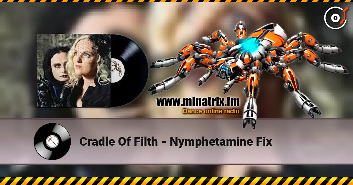 Cradle Of Filth - Nymphetamine Fix слухати онлайн у високій якості | Minatrix.FM
