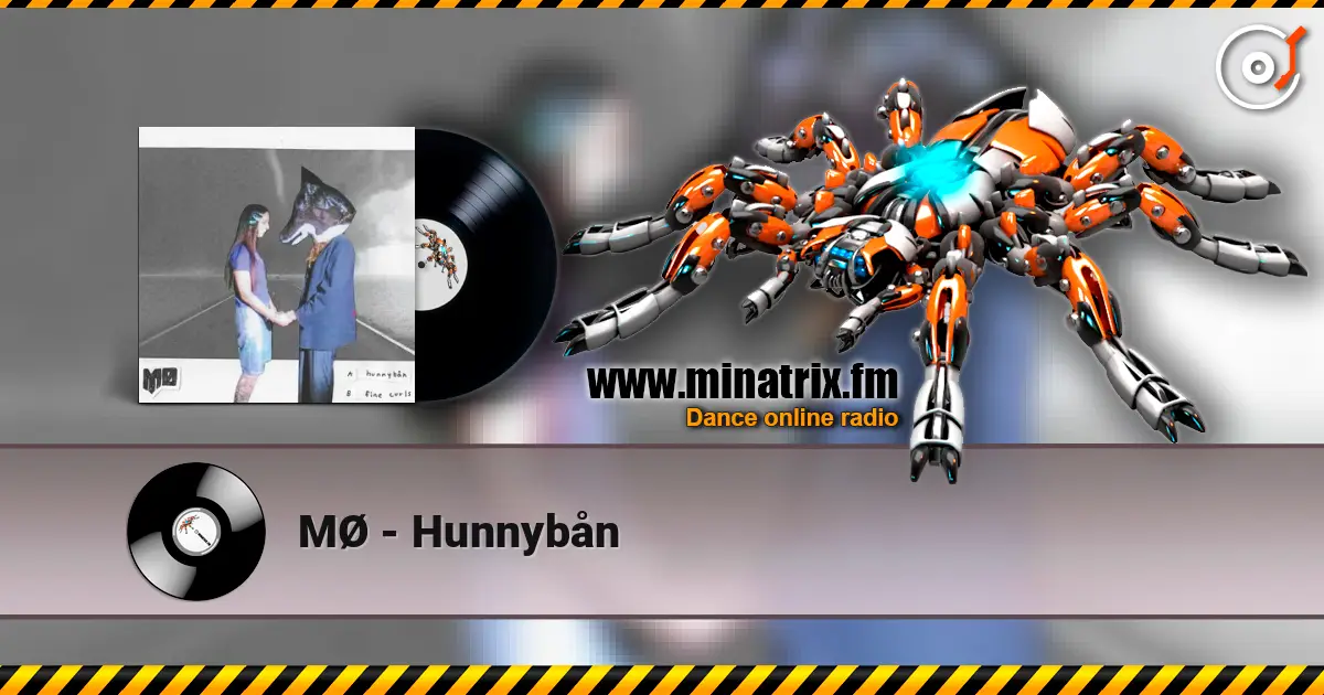 MØ - Hunnybån online in hoher Qualität hören | Minatrix.FM