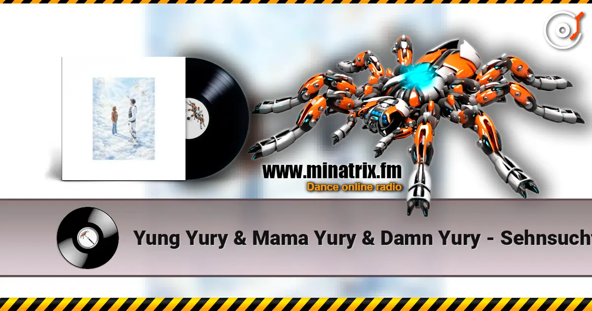 Yung Yury & Mama Yury & Damn Yury - Sehnsucht слушать онлайн в высоком качестве | Minatrix.FM