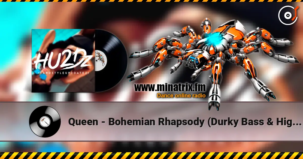 Queen - Bohemian Rhapsody (Durky Bass & High Resistance Hardstyle Remix) слушать онлайн в высоком качестве | Minatrix.FM