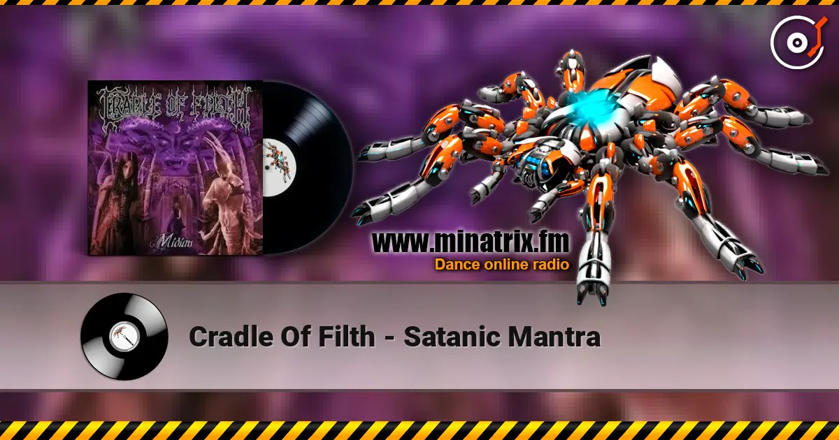 Cradle Of Filth - Satanic Mantra слушать онлайн в высоком качестве | Minatrix.FM