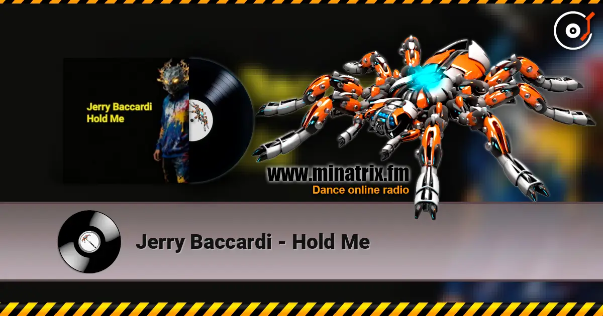 Jerry Baccardi - Hold Me слушать онлайн в высоком качестве | Minatrix.FM