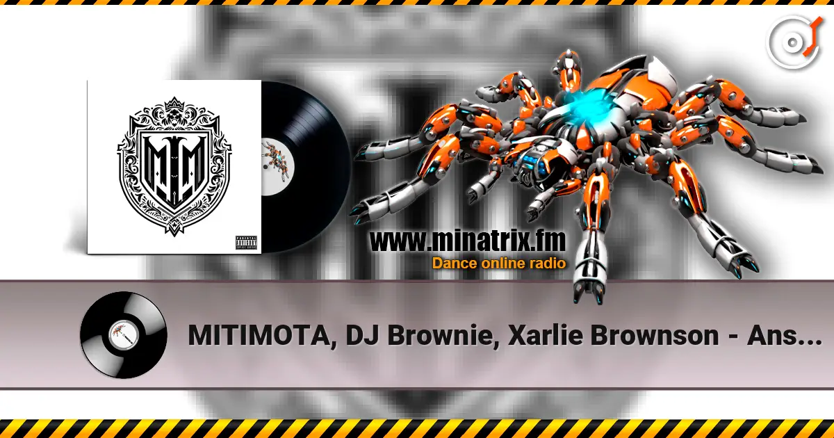 MITIMOTA, DJ Brownie, Xarlie Brownson - Ansiedad слушать онлайн в высоком качестве | Minatrix.FM