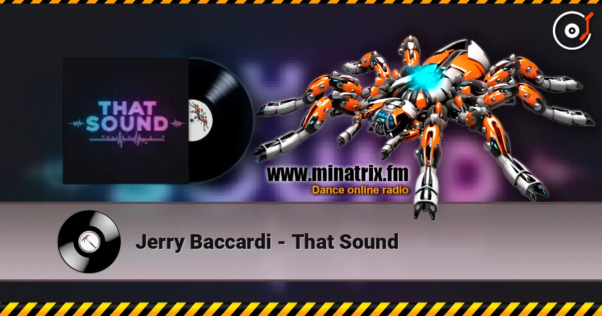 Jerry Baccardi - That Sound слушать онлайн в высоком качестве | Minatrix.FM
