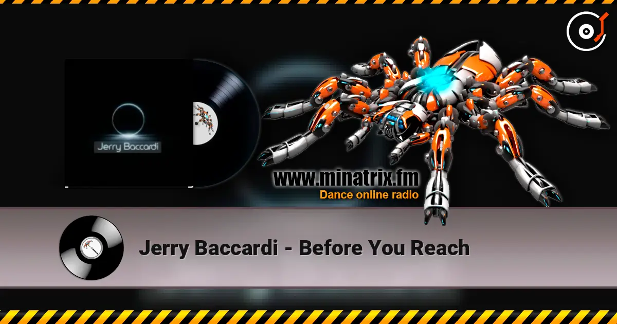 Jerry Baccardi - Before You Reach escuchar en línea en alta calidad | Minatrix.FM