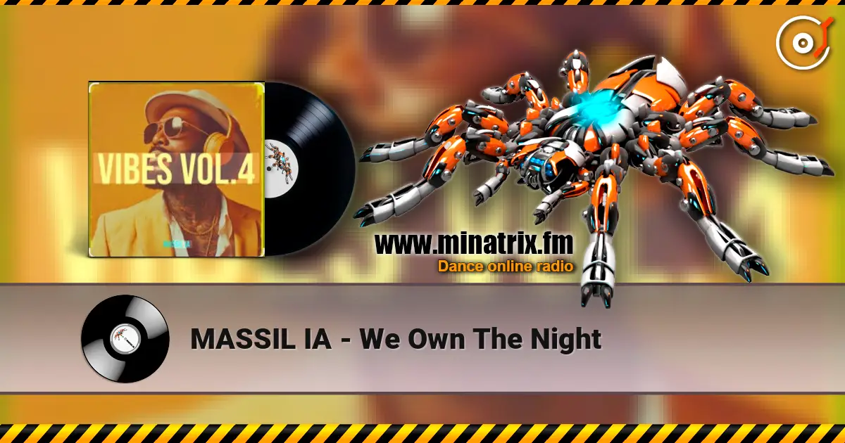 MASSIL IA - We Own The Night слушать онлайн в высоком качестве | Minatrix.FM