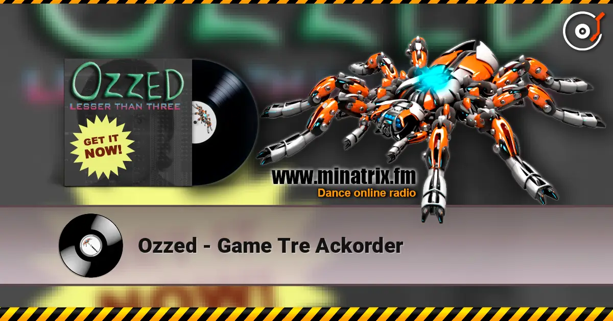Ozzed - Game Tre Ackorder слушать онлайн в высоком качестве | Minatrix.FM
