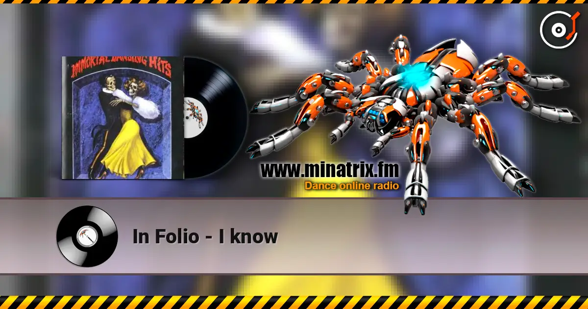 In Folio - I know слушать онлайн в высоком качестве | Minatrix.FM