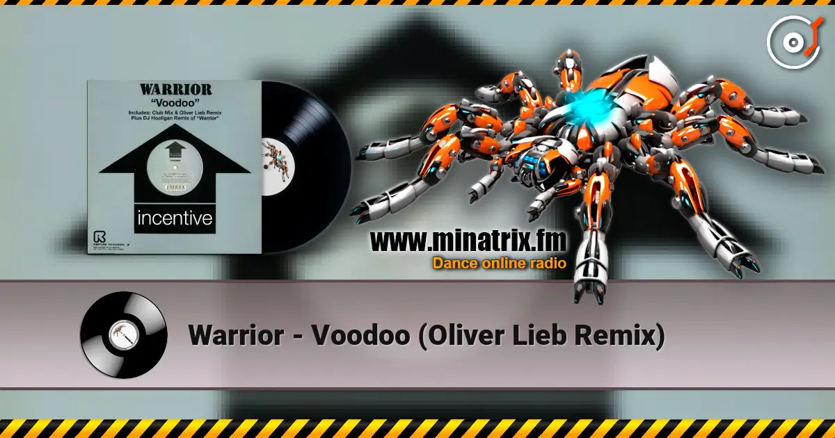 Warrior - Voodoo (Oliver Lieb Remix) escuchar en línea en alta calidad | Minatrix.FM