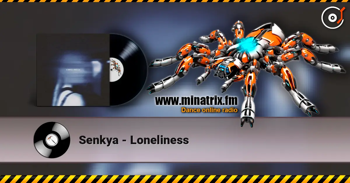 Senkya - Loneliness escuchar en línea en alta calidad | Minatrix.FM