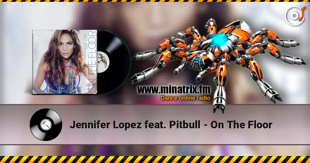 Jennifer Lopez feat. Pitbull - On The Floor слушать онлайн в высоком качестве | Minatrix.FM