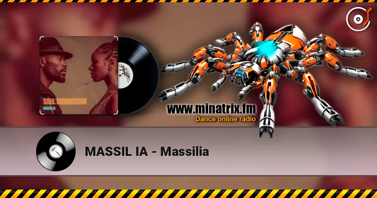 MASSIL IA - Massilia écouter en ligne en haute qualité | Minatrix.FM