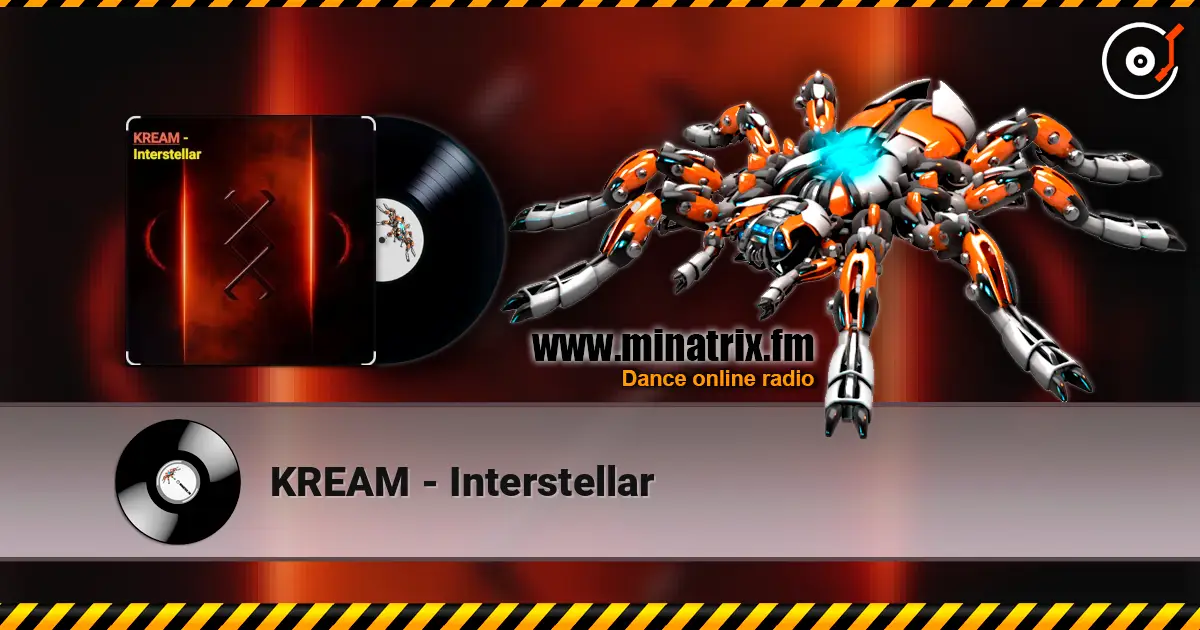 KREAM - Interstellar слушать онлайн в высоком качестве | Minatrix.FM