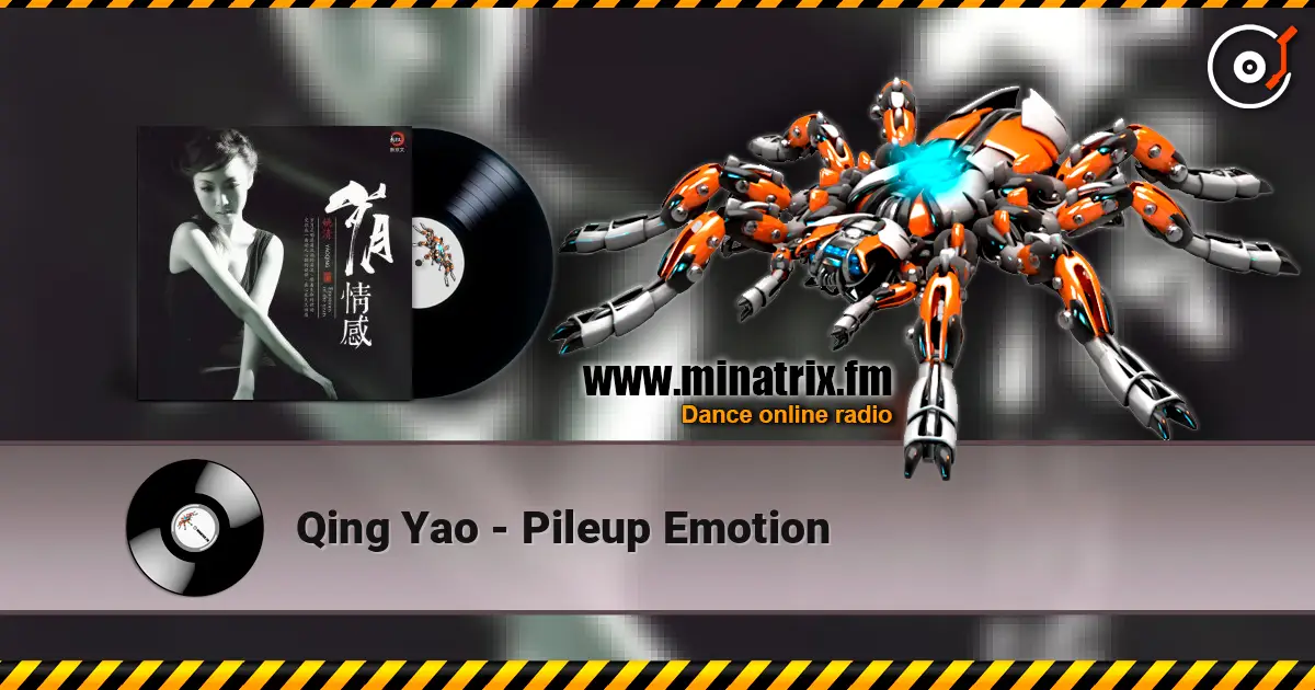 Qing Yao - Pileup Emotion online in hoher Qualität hören | Minatrix.FM