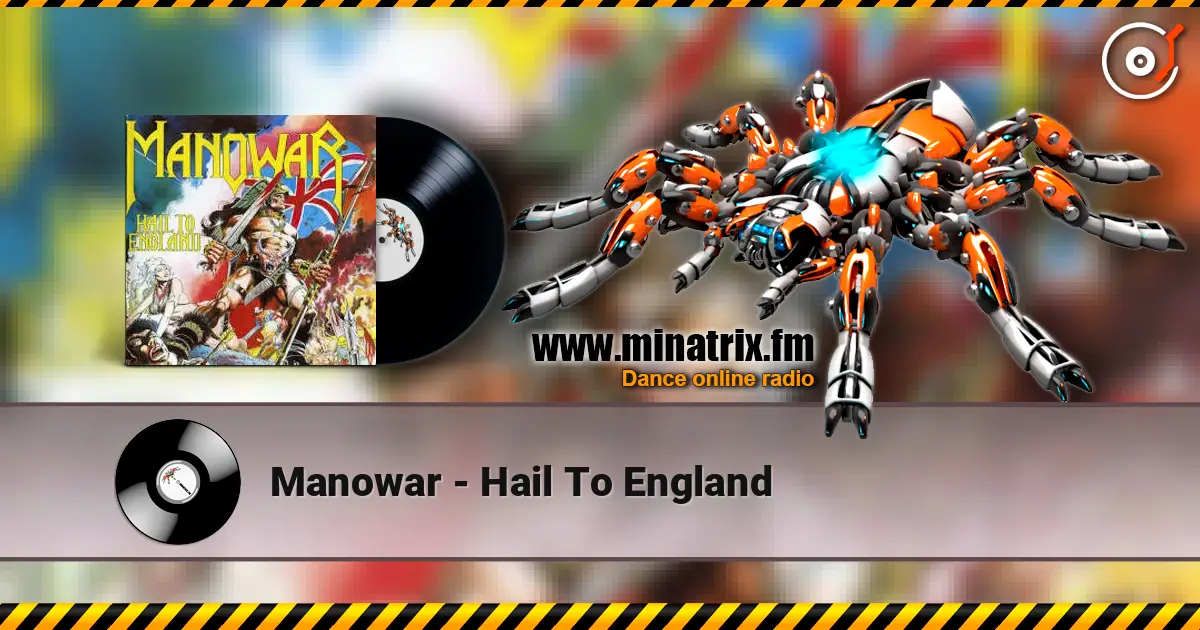 Manowar - Hail To England слушать онлайн в высоком качестве | Minatrix.FM
