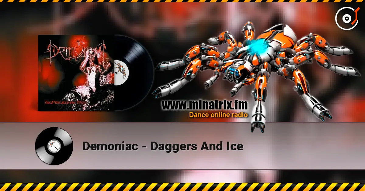 Demoniac - Daggers And Ice слушать онлайн в высоком качестве | Minatrix.FM