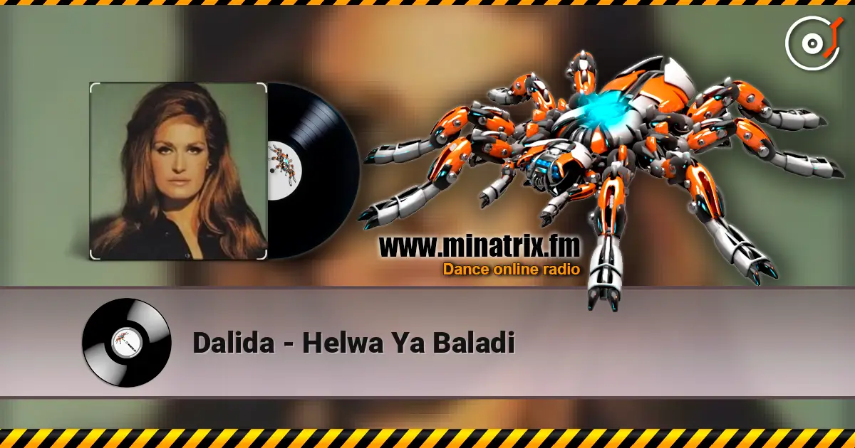 Dalida - Helwa Ya Baladi слушать онлайн в высоком качестве | Minatrix.FM
