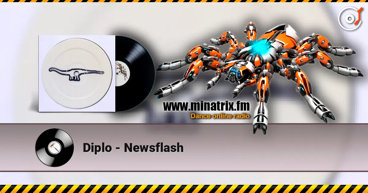 Diplo - Newsflash слушать онлайн в высоком качестве | Minatrix.FM