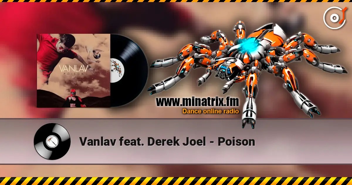 Vanlav feat. Derek Joel - Poison écouter en ligne en haute qualité | Minatrix.FM