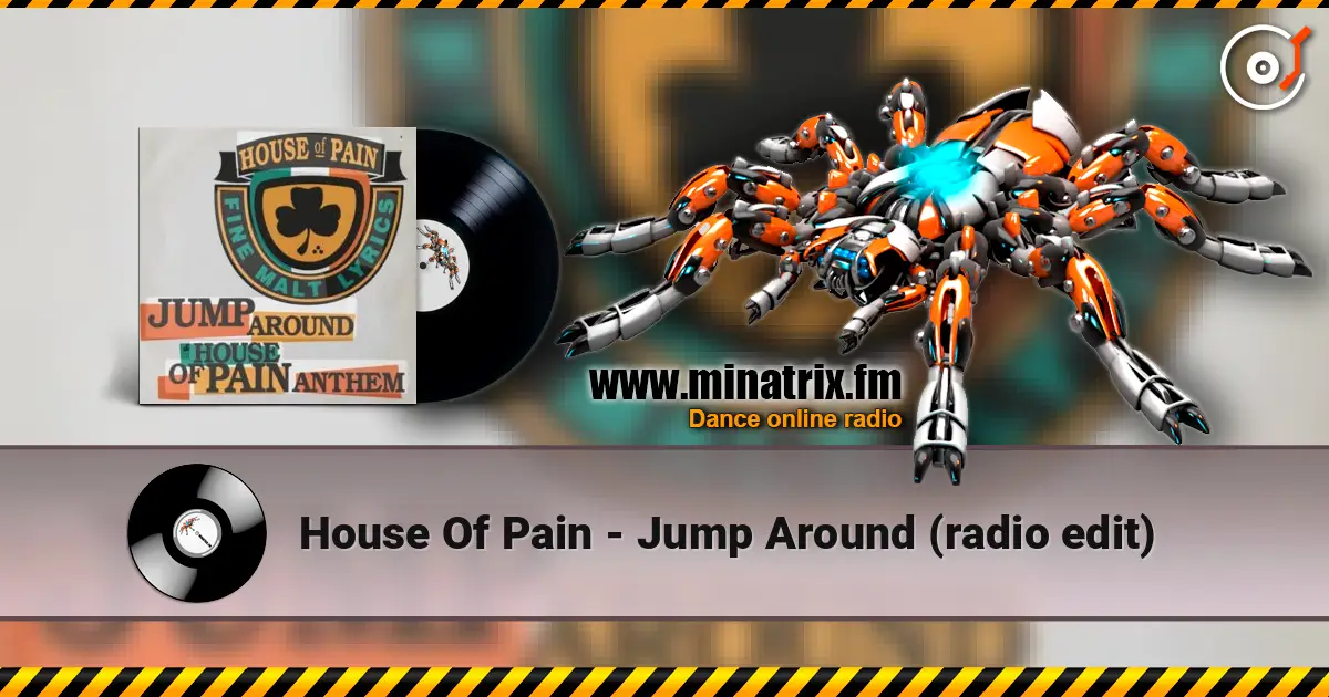 House Of Pain - Jump Around (radio edit) слушать онлайн в высоком качестве | Minatrix.FM