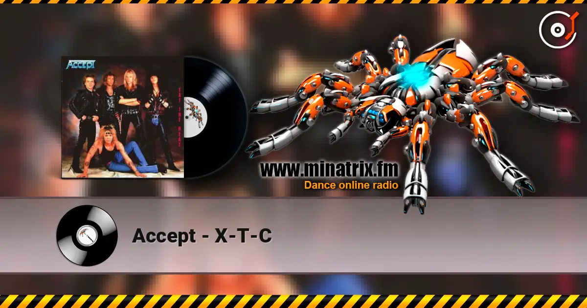 Accept - X-T-C слушать онлайн в высоком качестве | Minatrix.FM