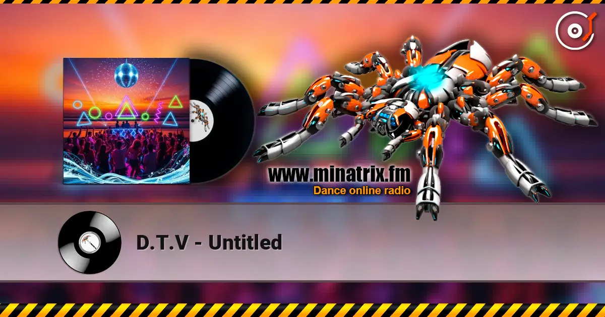 D.T.V - Untitled слушать онлайн в высоком качестве | Minatrix.FM
